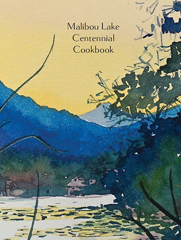 Book- Malibou Lake- Centennial Cookbook